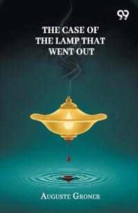 The Case Of The Lamp That Went Out