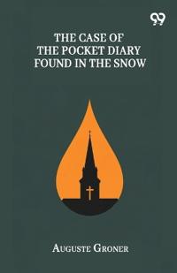 The Case Of The Pocket Diary Found In The Snow