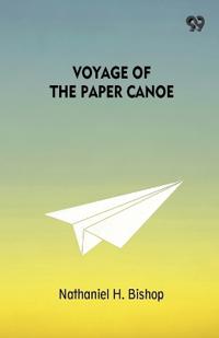Voyage Of The Paper Canoe