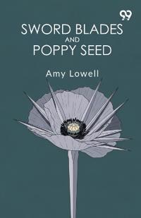 Bokomslag for "Sword Blades and Poppy Seed"