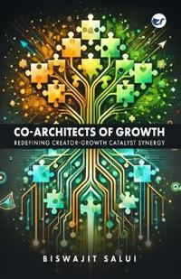 Co-Architects of Growth
