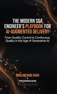 The Modern SQA Engineer's Playbook for AI-Augmented Delivery