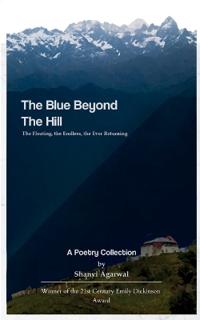 The Blue Beyond The Hills The Floating, the Endless, the Ever Returning