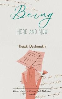 Being Here and Now