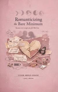 Romanticizing the Bare Minimum. Because scraps can still feel like love.