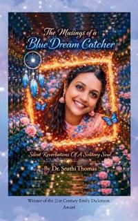 The Musings of a Blue Dreamcatcher