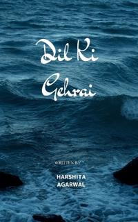 Dil ki gehrai Collection of feelings