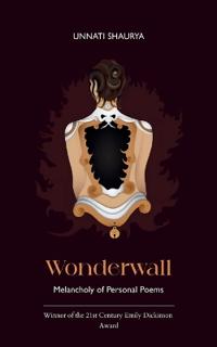 Wonderwall Melancholy of Personal Poems