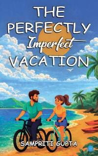 Perfectly Imperfect Vacation,The