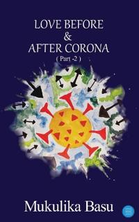 Love Before & After Corona (Part-2)