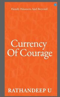 Currency of Courage