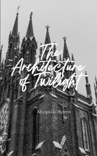 The Architecture of Twilight