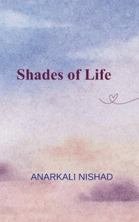 Shades of Life