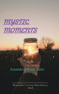 MYSTIC MOMENTS I See Magic