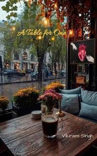 A Table for One A confession in 21 poems