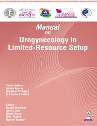 Manual on Urogynecology in Limited-Resource Setup
