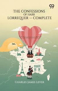 The Confessions Of Harry Lorrequer - Complete