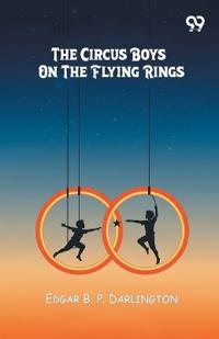 The Circus Boys On The Flying Rings