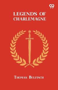Legends Of Charlemagne