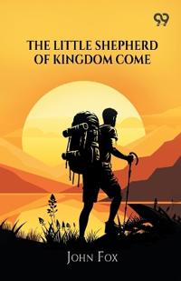 The Little Shepherd Of Kingdom Come