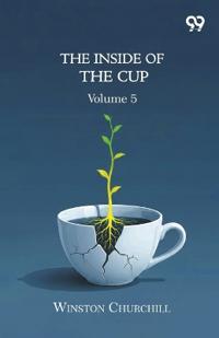 The Inside Of The Cup: Volume 5
