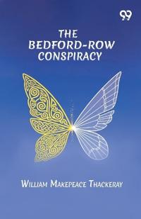 The Bedford-Row Conspiracy