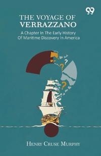 The Voyage Of Verrazzano