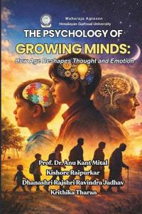 The Psychology of Growing Minds: How Age Reshapes Thought and Emotion