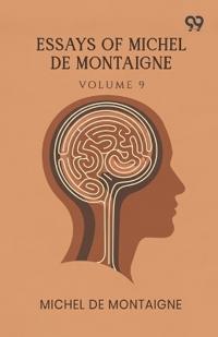 Essays Of Michel De Montaigne