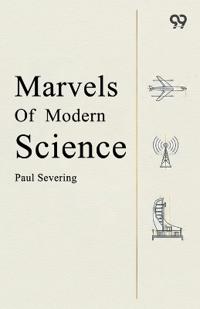Bokomslag for "Marvels Of Modern Science"