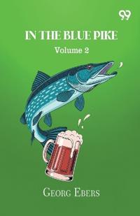 In The Blue Pike Volume 2