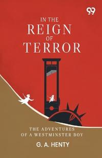 In The Reign Of Terror