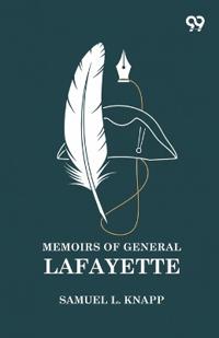 Bokomslag for "Memoirs Of General Lafayette"