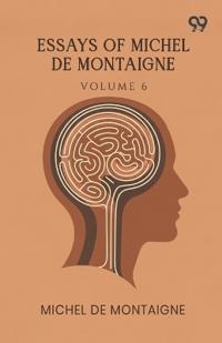 Essays Of Michel De Montaigne