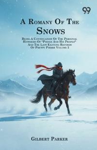 A Romany Of The Snows