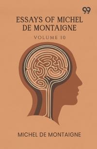 Essays Of Michel De Montaigne