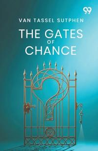 The Gates Of Chance