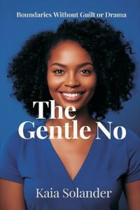 The Gentle No