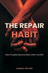 The Repair Habit