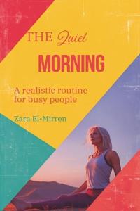 The Quiet Morning