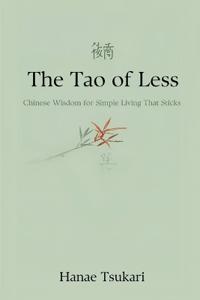 The Tao of Less