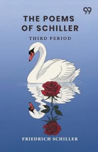 The Poems Of Schiller