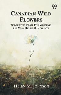 Canadian Wild Flowers Selections