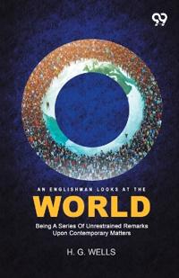 An Englishman Looks At The World