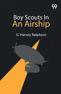 Bokomslag for "Boy Scouts In An Airship"