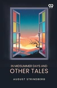 Bokomslag för "In Midsummer Days And Other Tales"