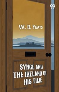 Synge And The Ireland Of His Time