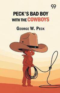 Bokomslag for "Peck's Bad Boy With The Cowboys"