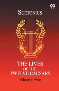 The Lives Of The Twelve Caesars