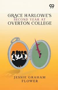 Bokomslag for "Grace Harlowe's Second Year At Overton College"